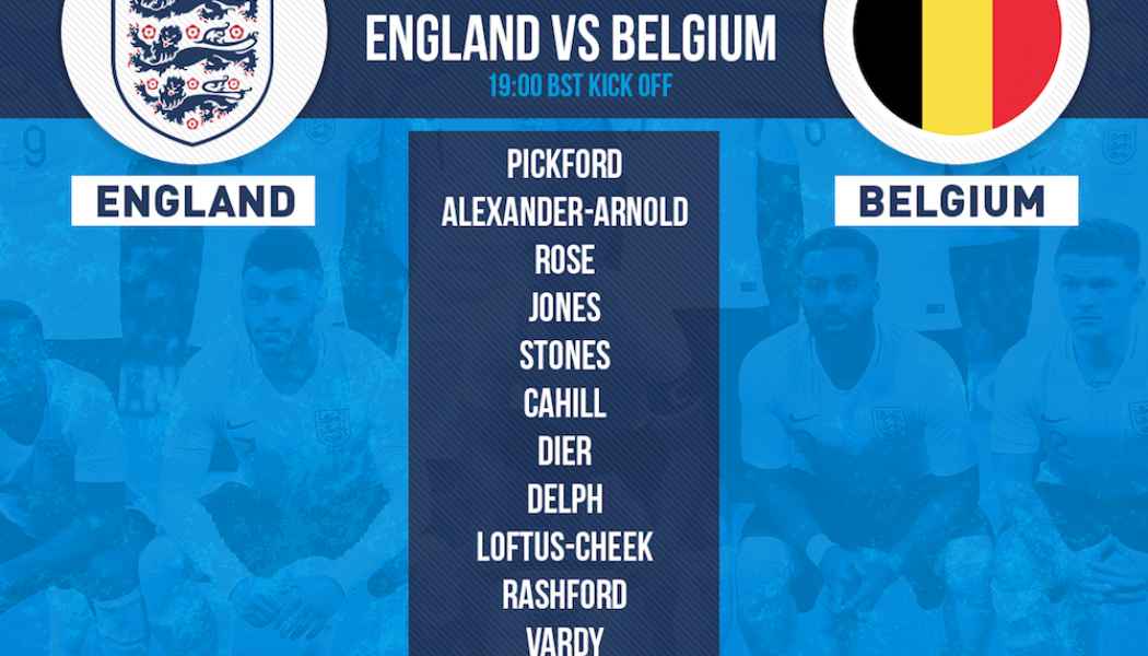 England team v Belgium in World Cup 2018