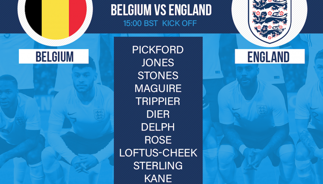 England team v Belgium World Cup 2018