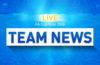 Chelsea vs Manchester City teams confirmed for the FA Cup final at Wembley